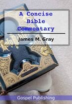 Gray's Concise Bible Commentary