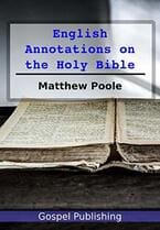 Poole's English Annotations on the Holy Bible